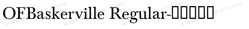 OFBaskerville Regular字体转换